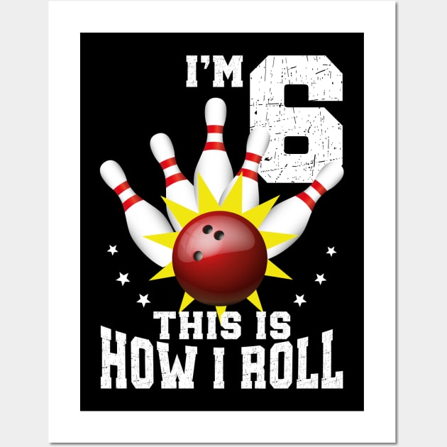 Bowling 6th Birthday Bday Party Kids 6 years Old Bowler Wall Art by Msafi